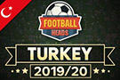 Kickende Köpfe Türkei 2019/20